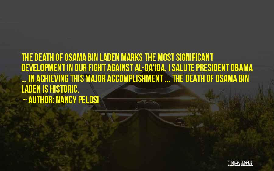 Bin Laden's Death Quotes By Nancy Pelosi