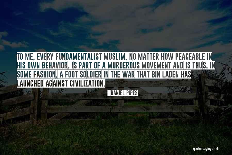 Bin Quotes By Daniel Pipes Bin Quotes By Daniel Pipes