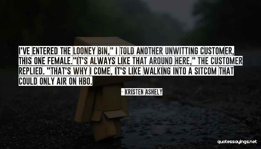 Bin Quotes By Kristen Ashely Bin Quotes By Kristen Ashely