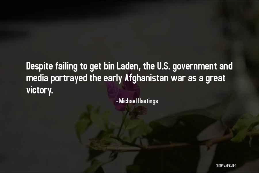 Bin Quotes By Michael Hastings Bin Quotes By Michael Hastings