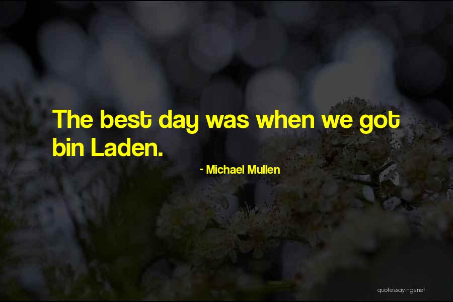 Bin Quotes By Michael Mullen