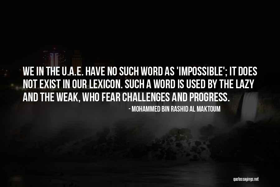 Bin Quotes By Mohammed Bin Rashid Al Maktoum Bin Quotes By Mohammed Bin Rashid Al Maktoum
