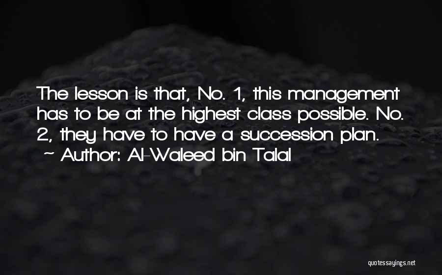 Bin Talal Quotes By Al-Waleed Bin Talal