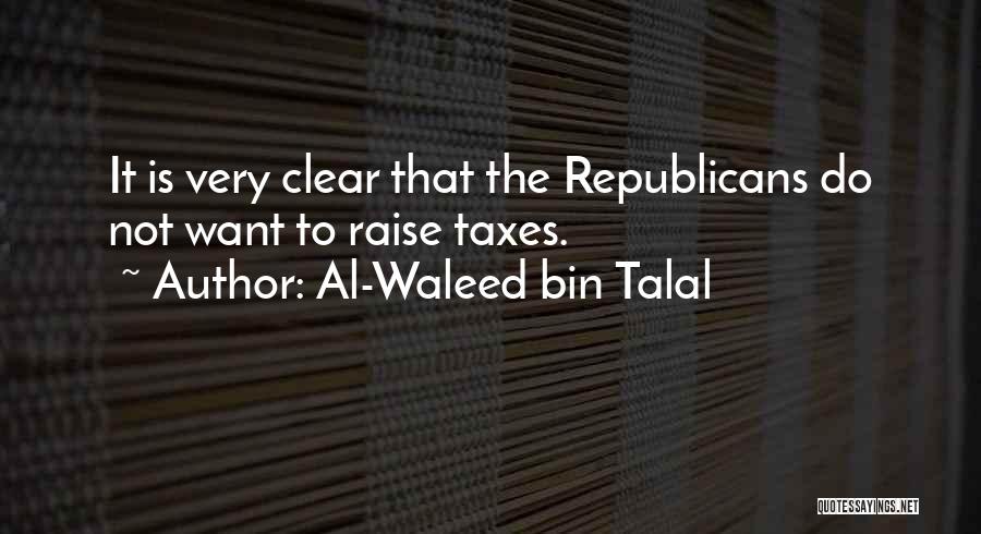 Bin Talal Quotes By Al-Waleed Bin Talal