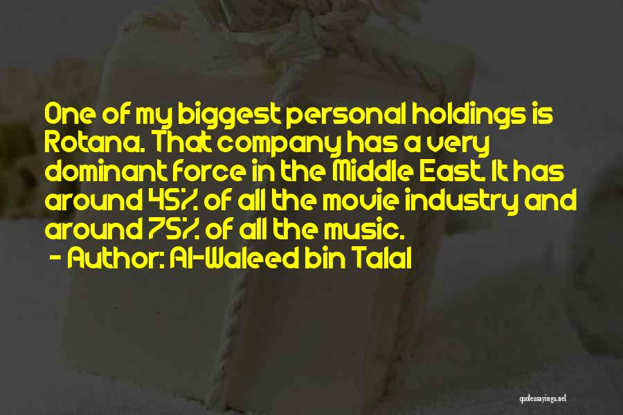 Bin Talal Quotes By Al-Waleed Bin Talal