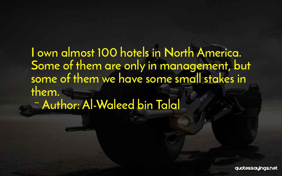 Bin Talal Quotes By Al-Waleed Bin Talal