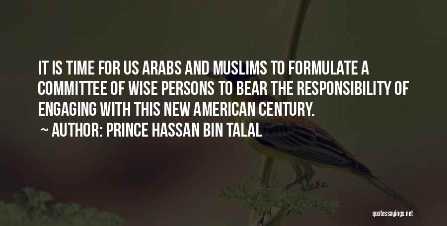 Bin Talal Quotes By Prince Hassan Bin Talal