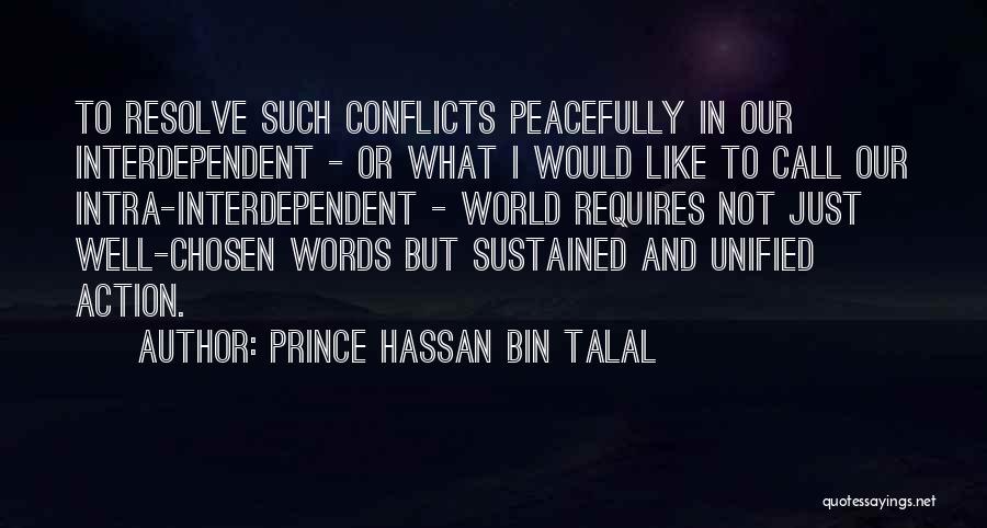 Bin Talal Quotes By Prince Hassan Bin Talal
