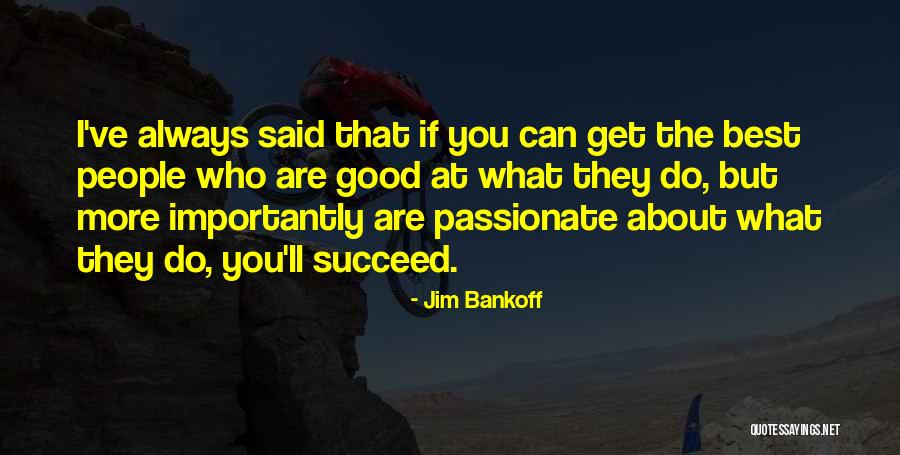 Binadamu Wa Quotes By Jim Bankoff Binadamu Wa Quotes By Jim Bankoff