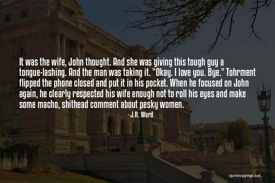 Binalarda Quotes By J.R. Ward Binalarda Quotes By J.R. Ward