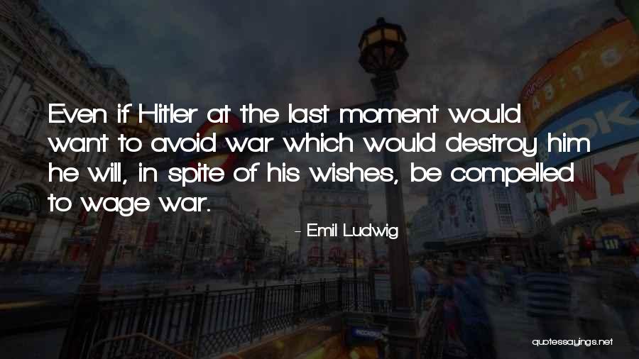 Binamira Portal Quotes By Emil Ludwig Binamira Portal Quotes By Emil Ludwig
