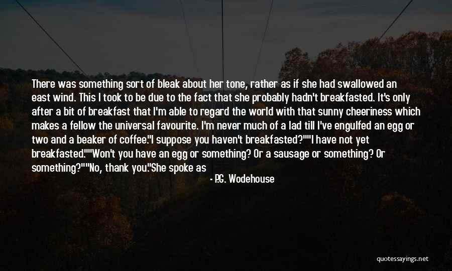 Binaries In Literature Quotes By P.G. Wodehouse Binaries In Literature Quotes By P.G. Wodehouse
