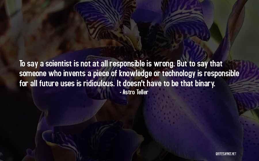 Binary Quotes By Astro Teller Binary Quotes By Astro Teller