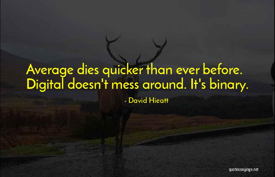 Binary Quotes By David Hieatt Binary Quotes By David Hieatt