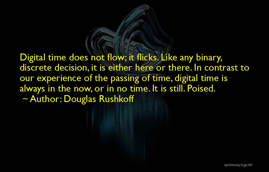 Binary Quotes By Douglas Rushkoff