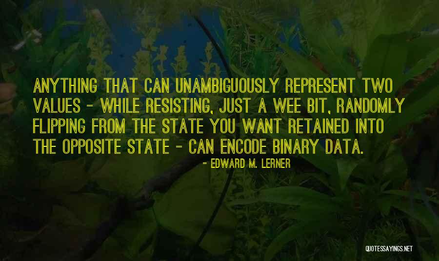 Binary Quotes By Edward M. Lerner Binary Quotes By Edward M. Lerner