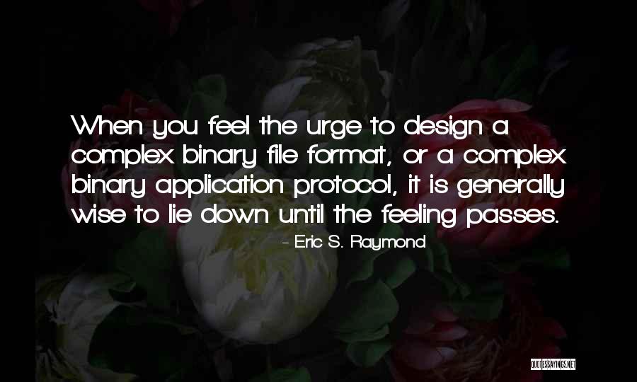 Binary Quotes By Eric S. Raymond Binary Quotes By Eric S. Raymond