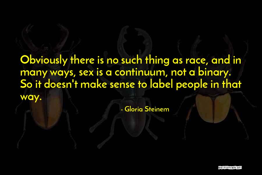 Binary Quotes By Gloria Steinem Binary Quotes By Gloria Steinem