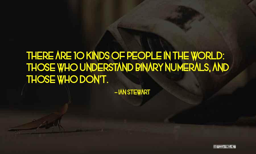 Binary Quotes By Ian Stewart Binary Quotes By Ian Stewart