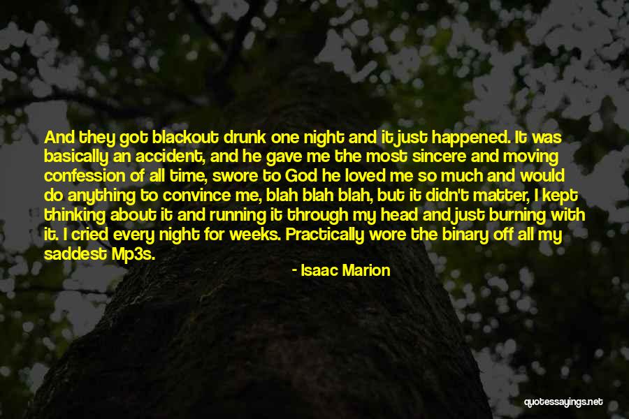 Binary Quotes By Isaac Marion Binary Quotes By Isaac Marion
