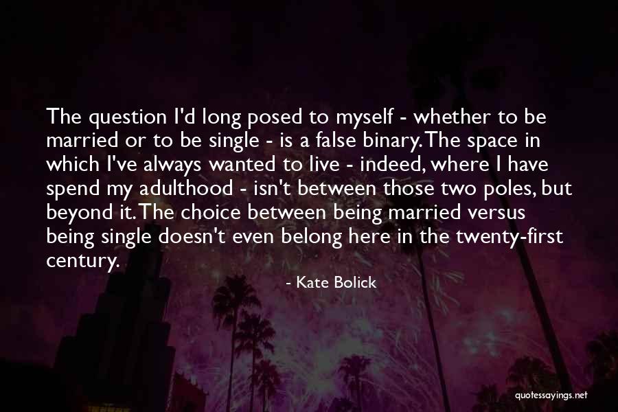 Binary Quotes By Kate Bolick