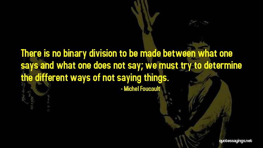 Binary Quotes By Michel Foucault