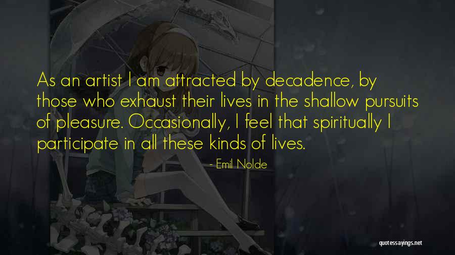 Binasag Quotes By Emil Nolde Binasag Quotes By Emil Nolde