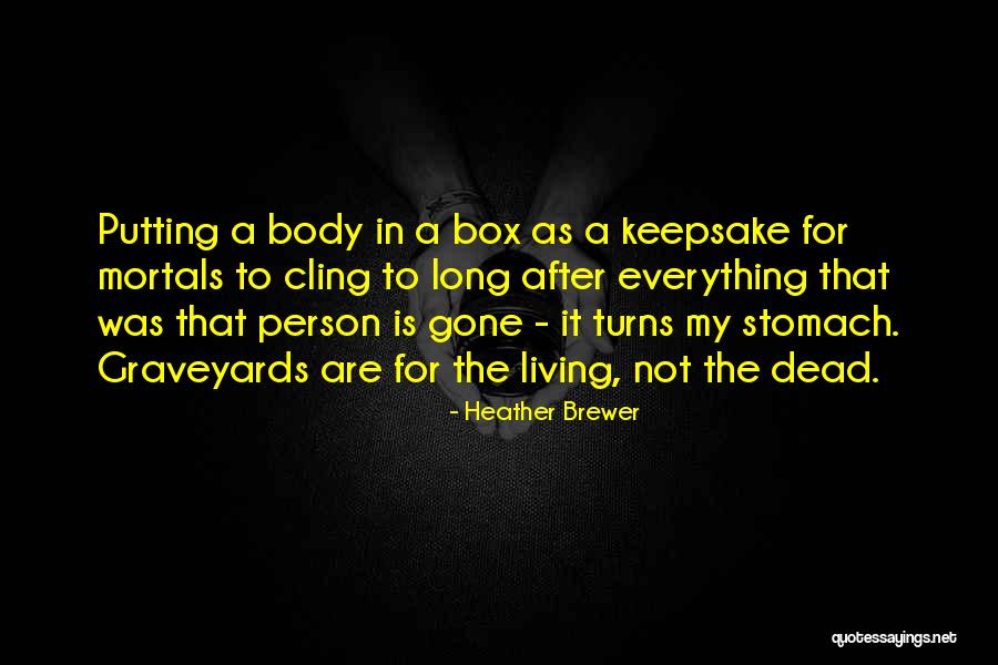Binchy Writer Quotes By Heather Brewer Binchy Writer Quotes By Heather Brewer