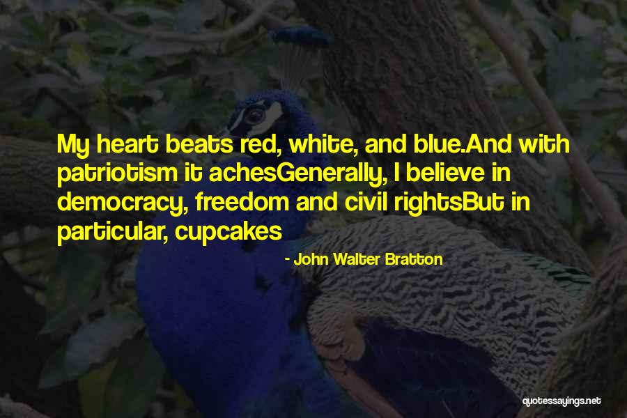 Binderup V Quotes By John Walter Bratton Binderup V Quotes By John Walter Bratton