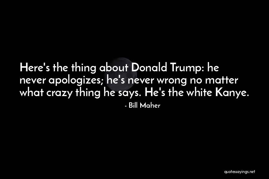 Binderups Bakeshop Quotes By Bill Maher Binderups Bakeshop Quotes By Bill Maher