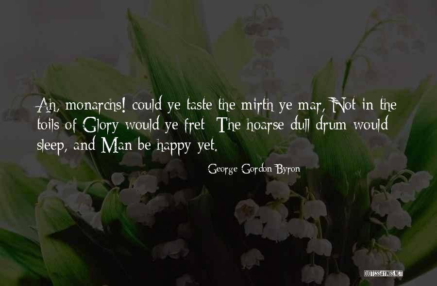 Bindesh Rach Quotes By George Gordon Byron Bindesh Rach Quotes By George Gordon Byron
