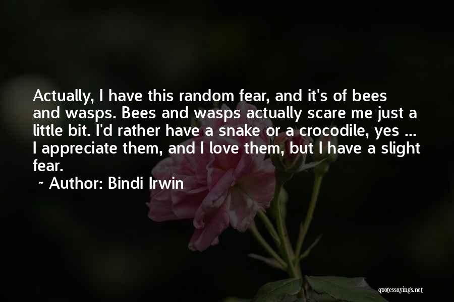 Bindi Irwin Quotes 1068307