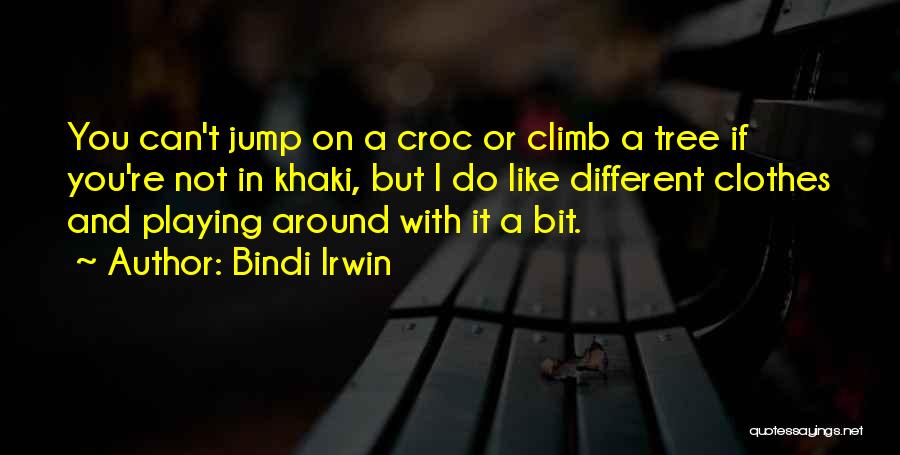 Bindi Irwin Quotes 2200836