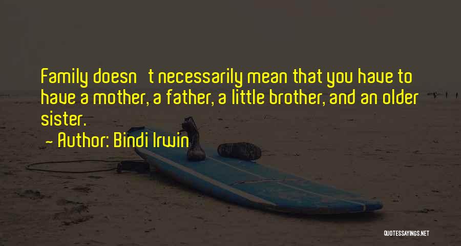 Bindi Irwin Quotes 2243160