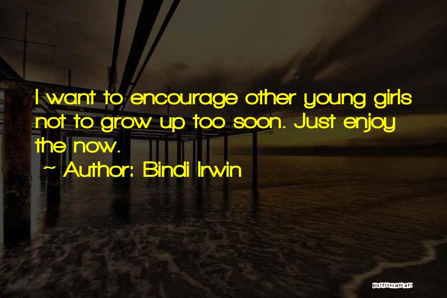 Bindi Irwin Quotes 991968