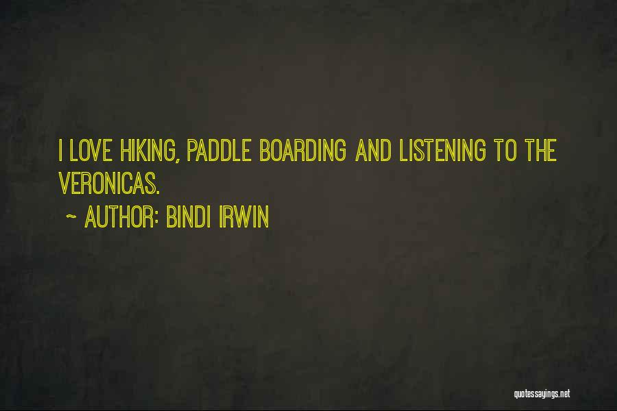 Bindi Quotes By Bindi Irwin