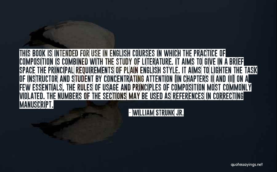 Bindik Bir Quotes By William Strunk Jr. Bindik Bir Quotes By William Strunk Jr.