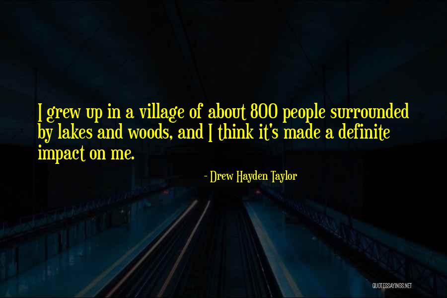 Bindike Quotes By Drew Hayden Taylor Bindike Quotes By Drew Hayden Taylor