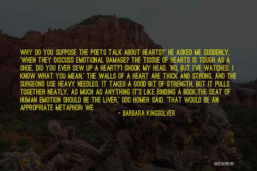 Binding Love Quotes By Barbara Kingsolver