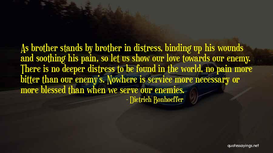 Binding Love Quotes By Dietrich Bonhoeffer