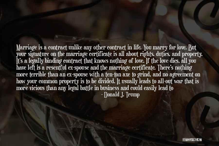 Binding Love Quotes By Donald J. Trump Binding Love Quotes By Donald J. Trump
