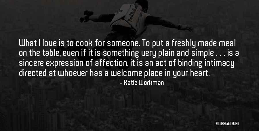 Binding Love Quotes By Katie Workman Binding Love Quotes By Katie Workman
