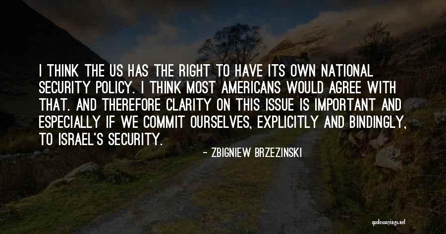 Bindingly Quotes By Zbigniew Brzezinski Bindingly Quotes By Zbigniew Brzezinski