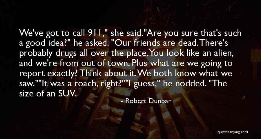 Bindingsangst Quotes By Robert Dunbar Bindingsangst Quotes By Robert Dunbar