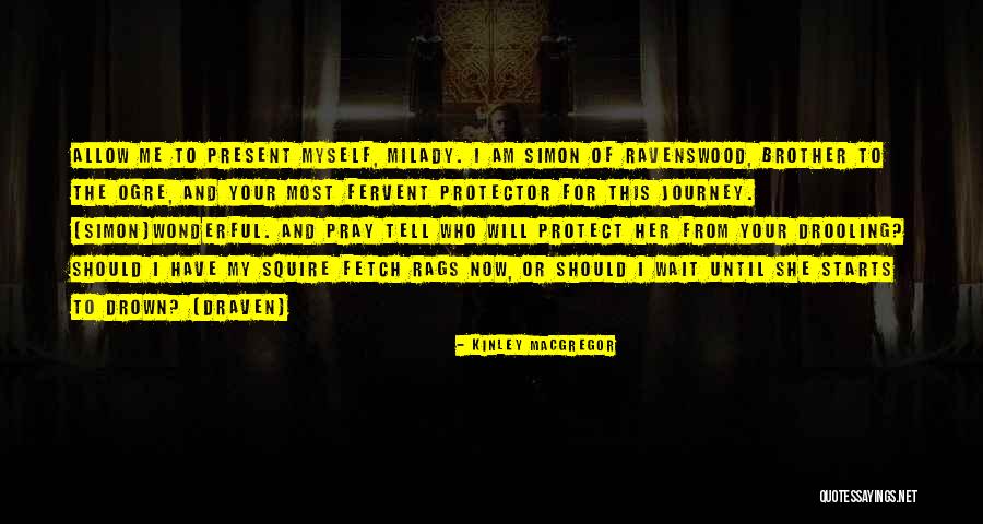 Binecuvantare Copii Quotes By Kinley MacGregor Binecuvantare Copii Quotes By Kinley MacGregor