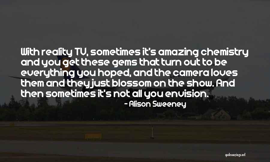 Biner Ke Quotes By Alison Sweeney Biner Ke Quotes By Alison Sweeney