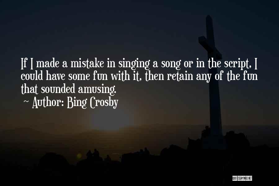 Bing Crosby Quotes 1907801