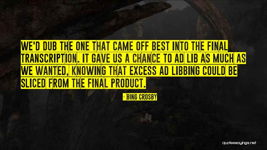 Bing Crosby Quotes 612368 Bing Crosby Quotes 612368