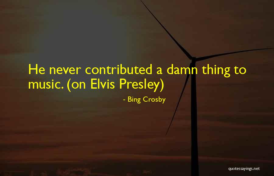 Bing Crosby Quotes 686588 Bing Crosby Quotes 686588