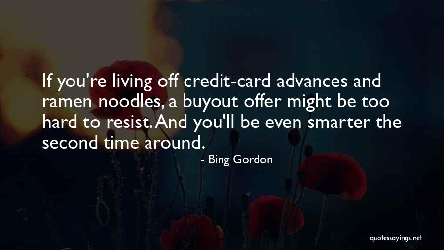 Bing Gordon Quotes 1215060 Bing Gordon Quotes 1215060